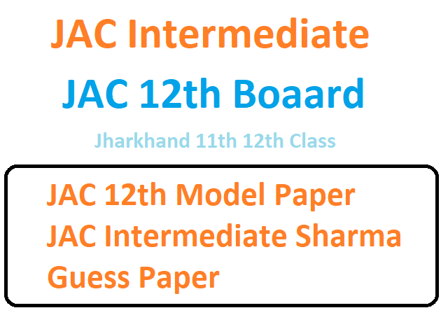 JAC 12th Model Paper 2020 JAC Intermediate Sharma Guess Paper 2020